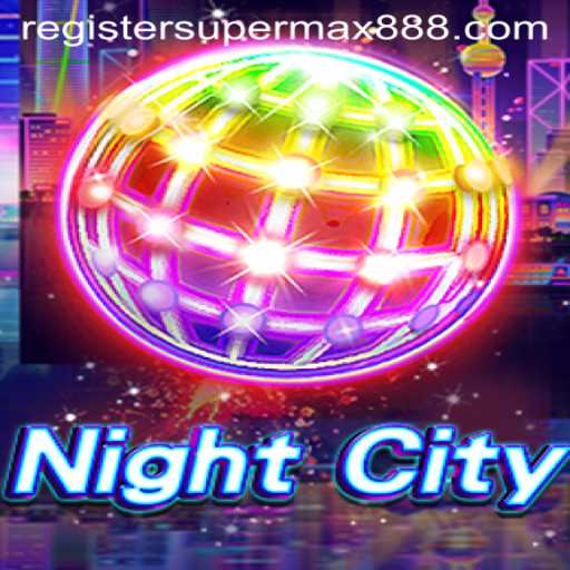 Discover the Immersive World of NightCity with SuperMax888